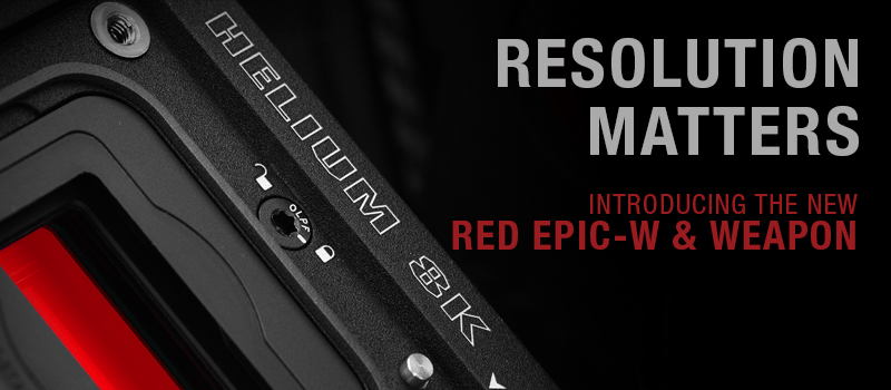 Introducing the EPIC-W 8K S35 And New WEAPON Cameras