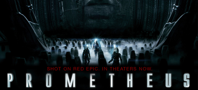 Prometheus, Shot on RED EPIC, in theaters now