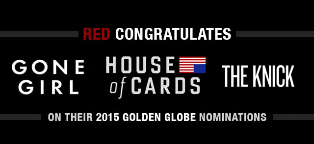 RED Congratulates 2015 Golden Globe Nominees